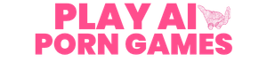 Play AI Porn Games